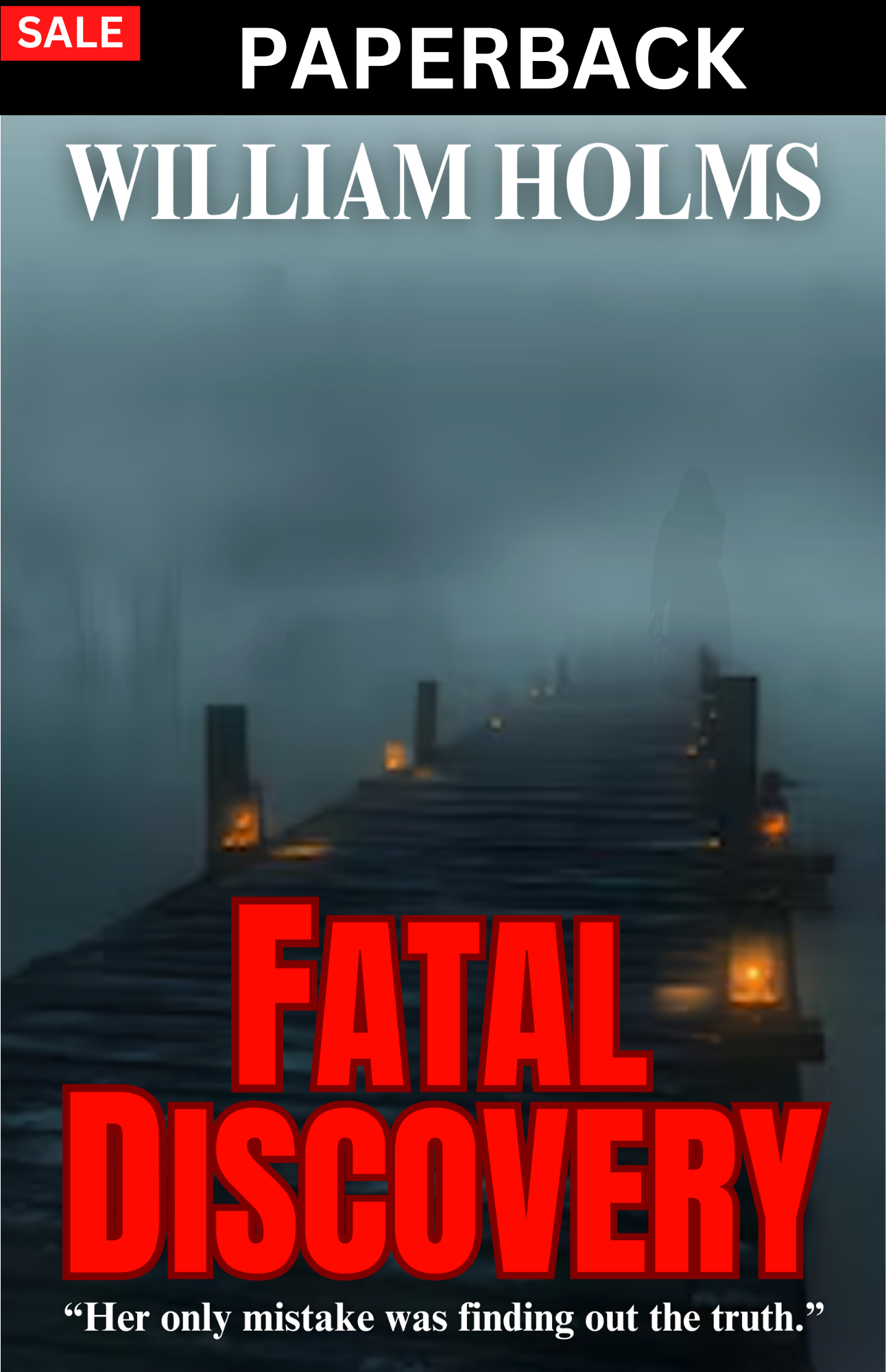 Fatal Discovery (Paperback)